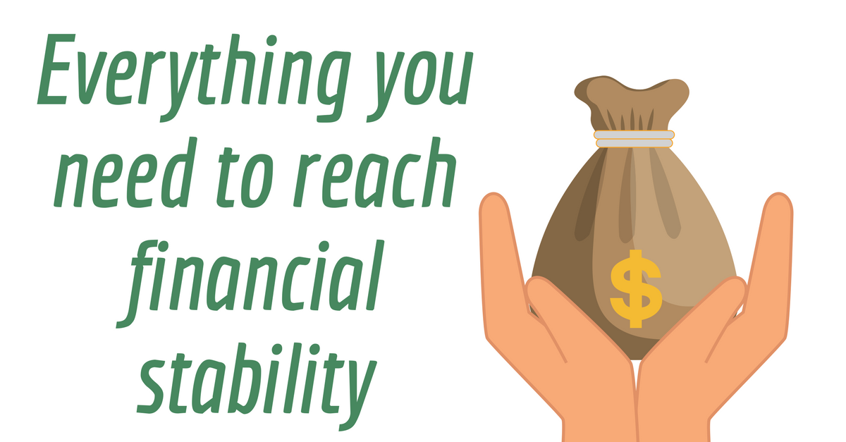 Everything you need to know to reach financial stability